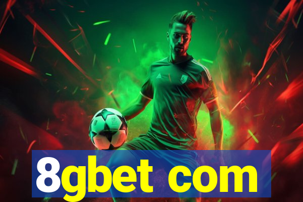8gbet com